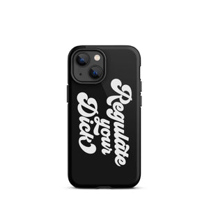 Regulate Your Dick Case - iPhone®