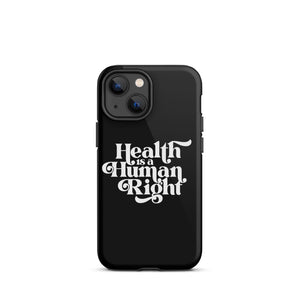 Health is a Human Right Black Case - iPhone®