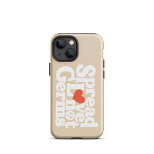 Spread Love Not Germs Case - iPhone®