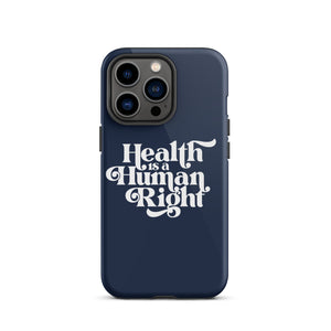 Health is a Human Right Navy Case - iPhone®