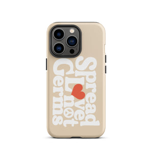 Spread Love Not Germs Case - iPhone®