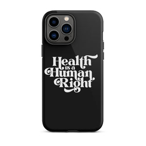 Health is a Human Right Black Case - iPhone®