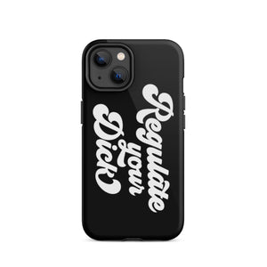 Regulate Your Dick Case - iPhone®