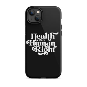 Health is a Human Right Black Case - iPhone®