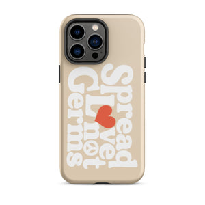 Spread Love Not Germs Case - iPhone®