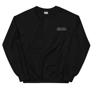 Health is a Human Right Minimal Crewneck