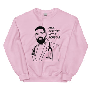 I'm a Doctor Crewneck