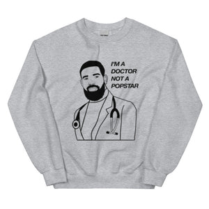 I'm a Doctor Crewneck