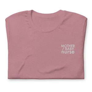 Mother/Baby Nurse Tee