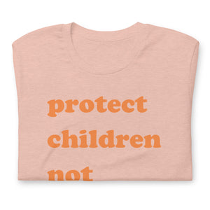 Protect Children Not Guns - Peach