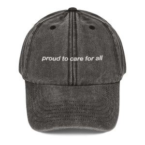 Proud to Care for All Vintage Hat
