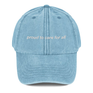 Proud to Care for All Vintage Hat