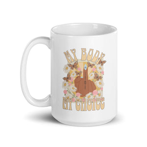 My Body, My Choice Mug