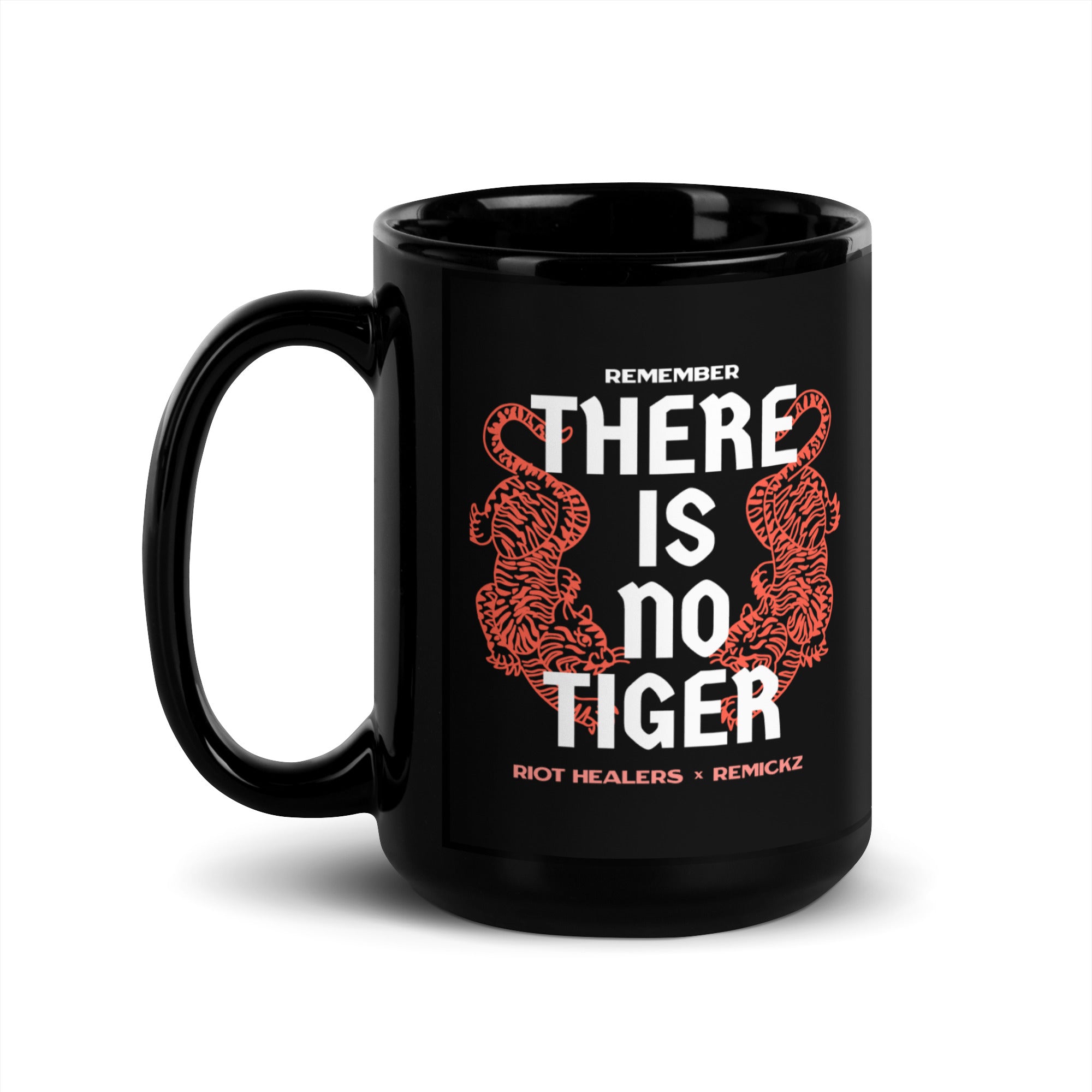 There is No Tiger Black Mug