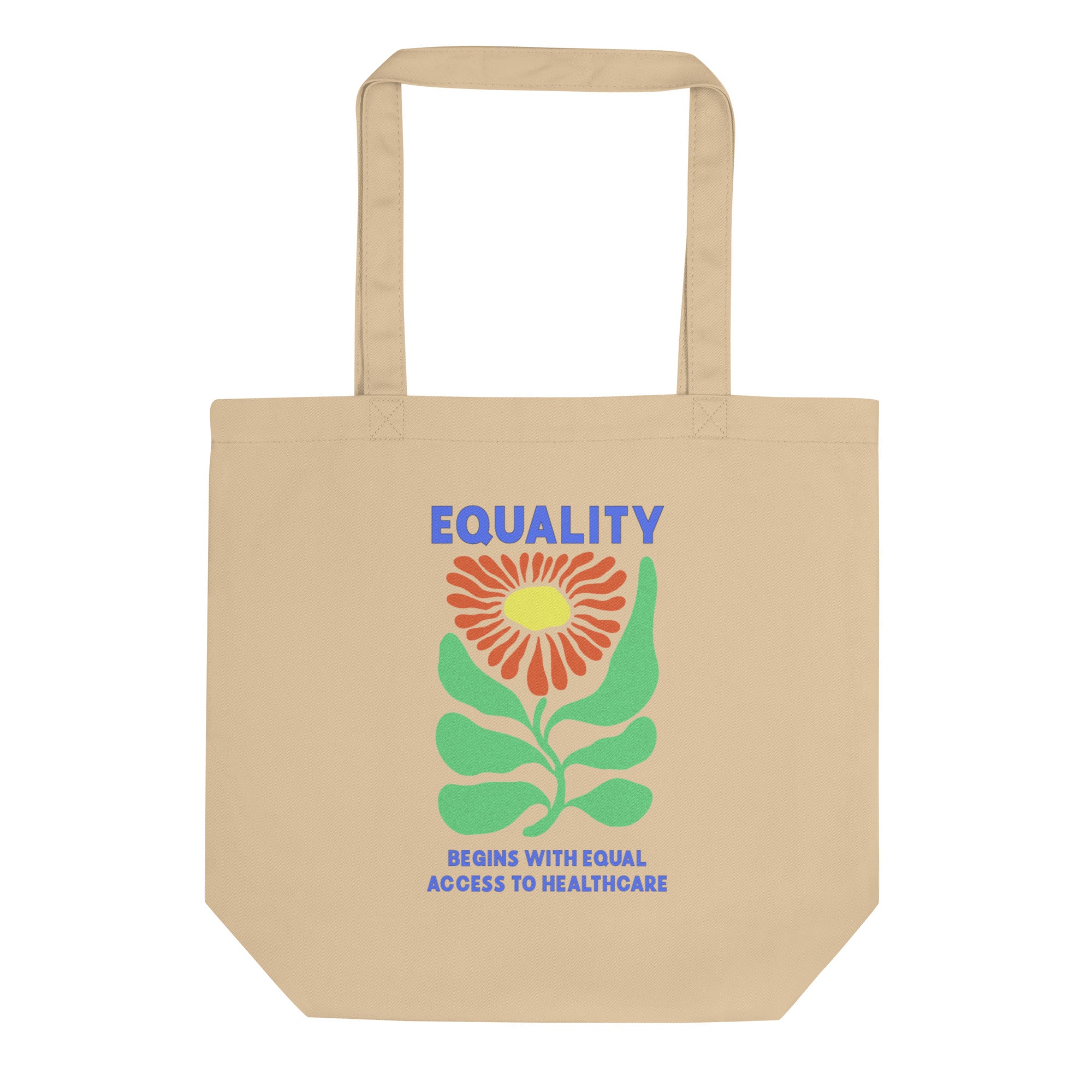 Equality Begins With Equal Access to Healthcare Tote