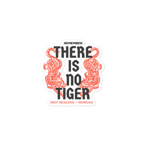There is No Tiger Sticker