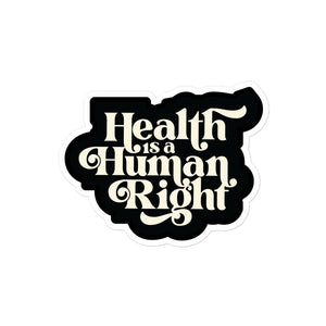 Health is a Human Right Sticker Black
