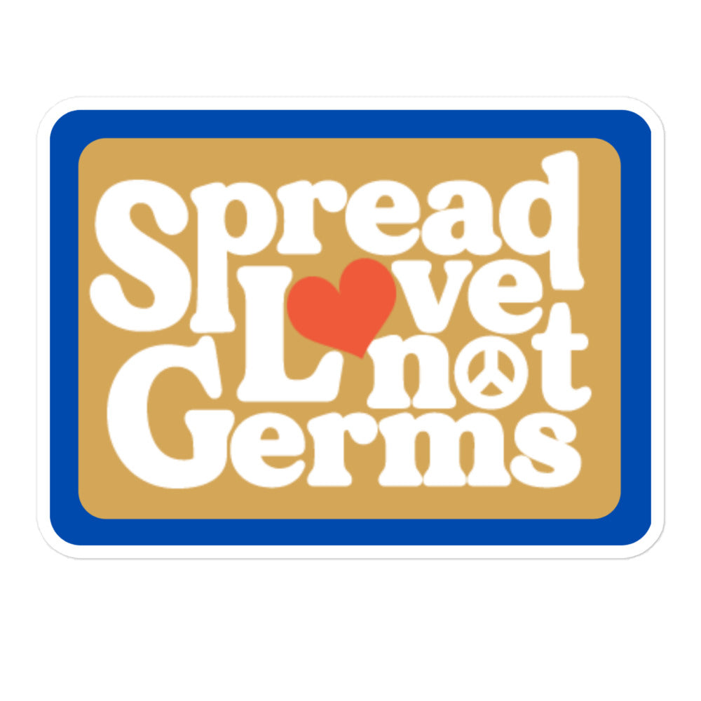 Spread Love Not Germs Sticker