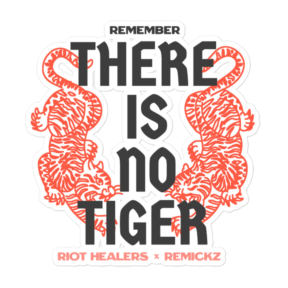 There is No Tiger Sticker