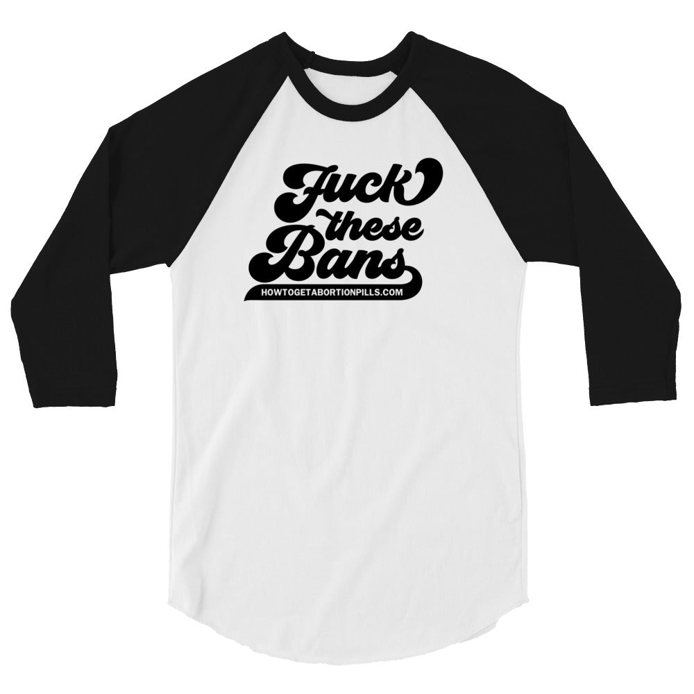 Fuck These Bans Baseball Tee