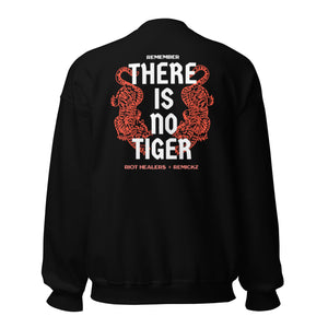 There is No Tiger Crewneck