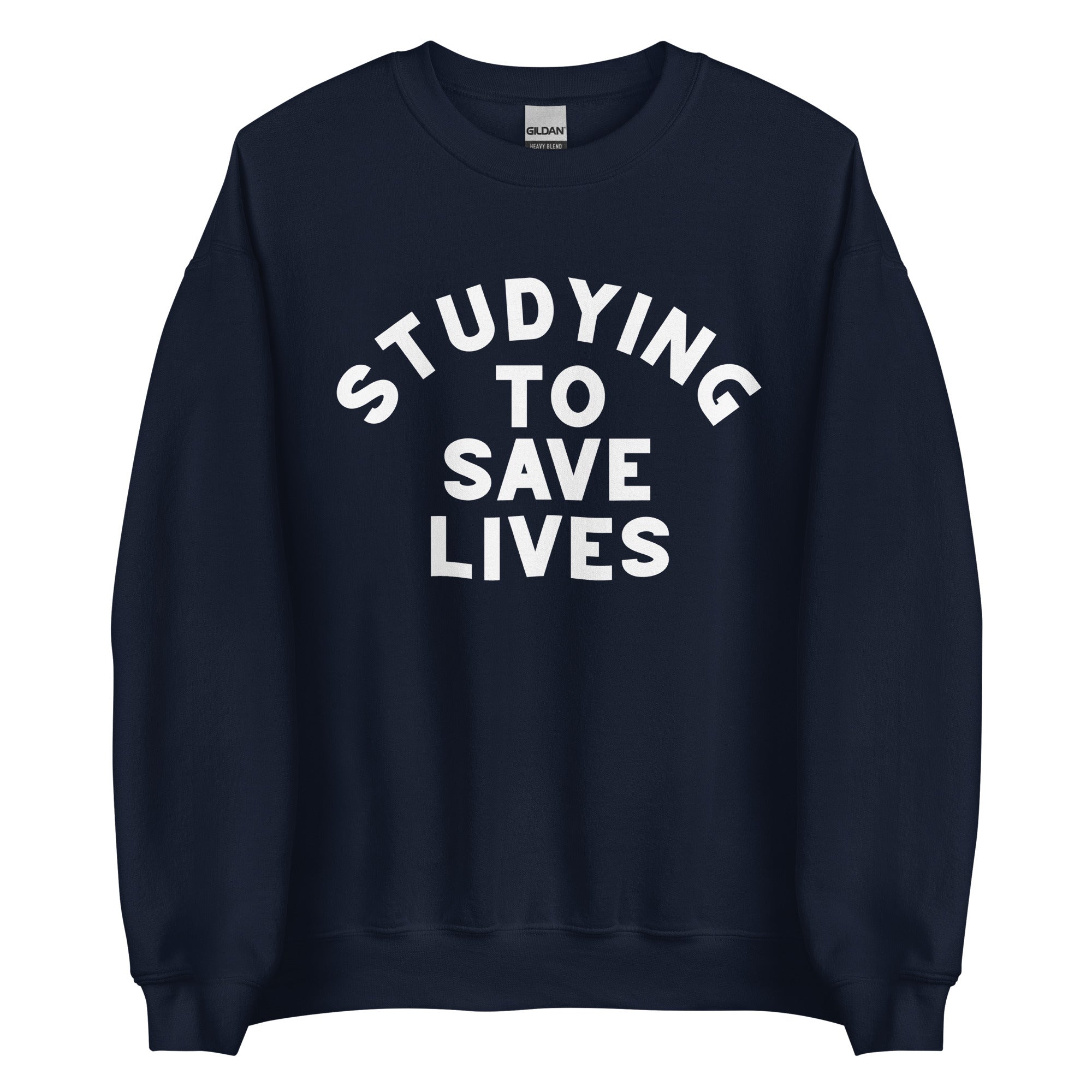 Studying to Save Lives Crewneck