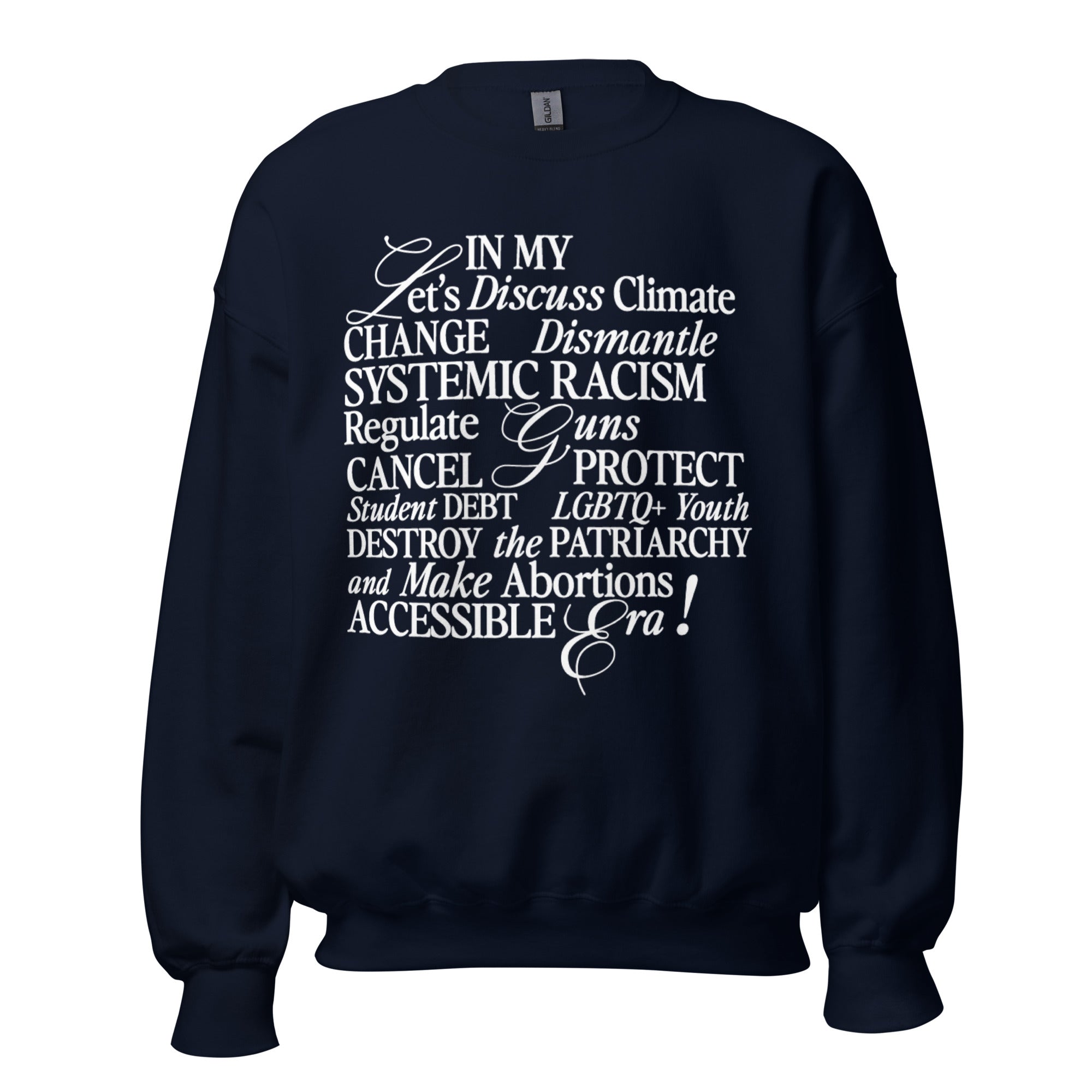 In My Social Justice Era Crewneck