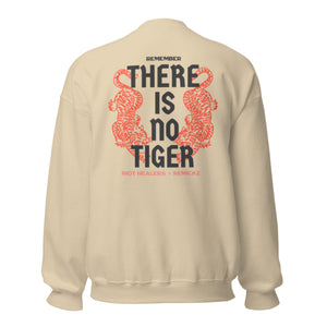 There is No Tiger Crewneck