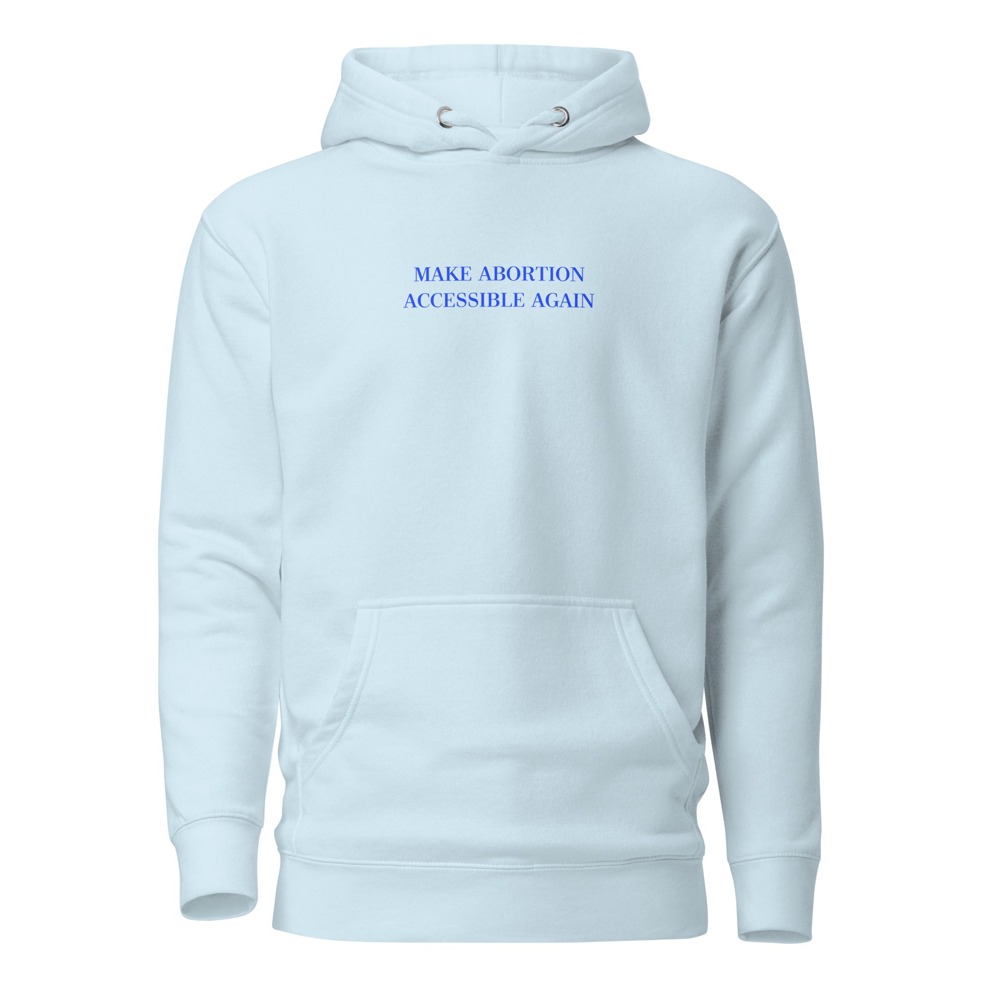 Make Abortion Accessible Again Hoodie