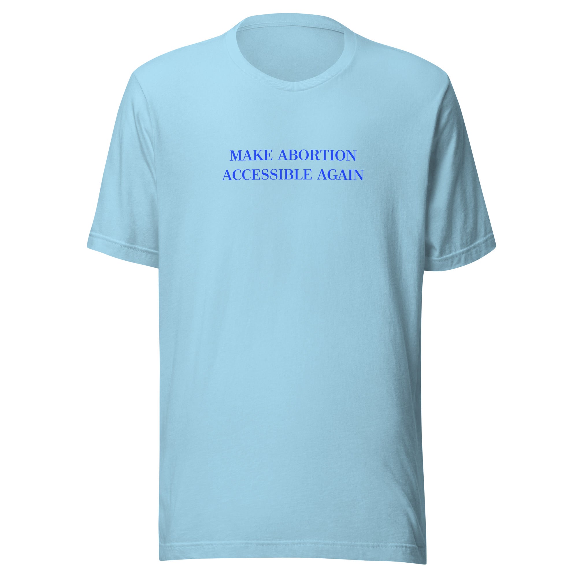 Make Abortion Accessible Again Tee