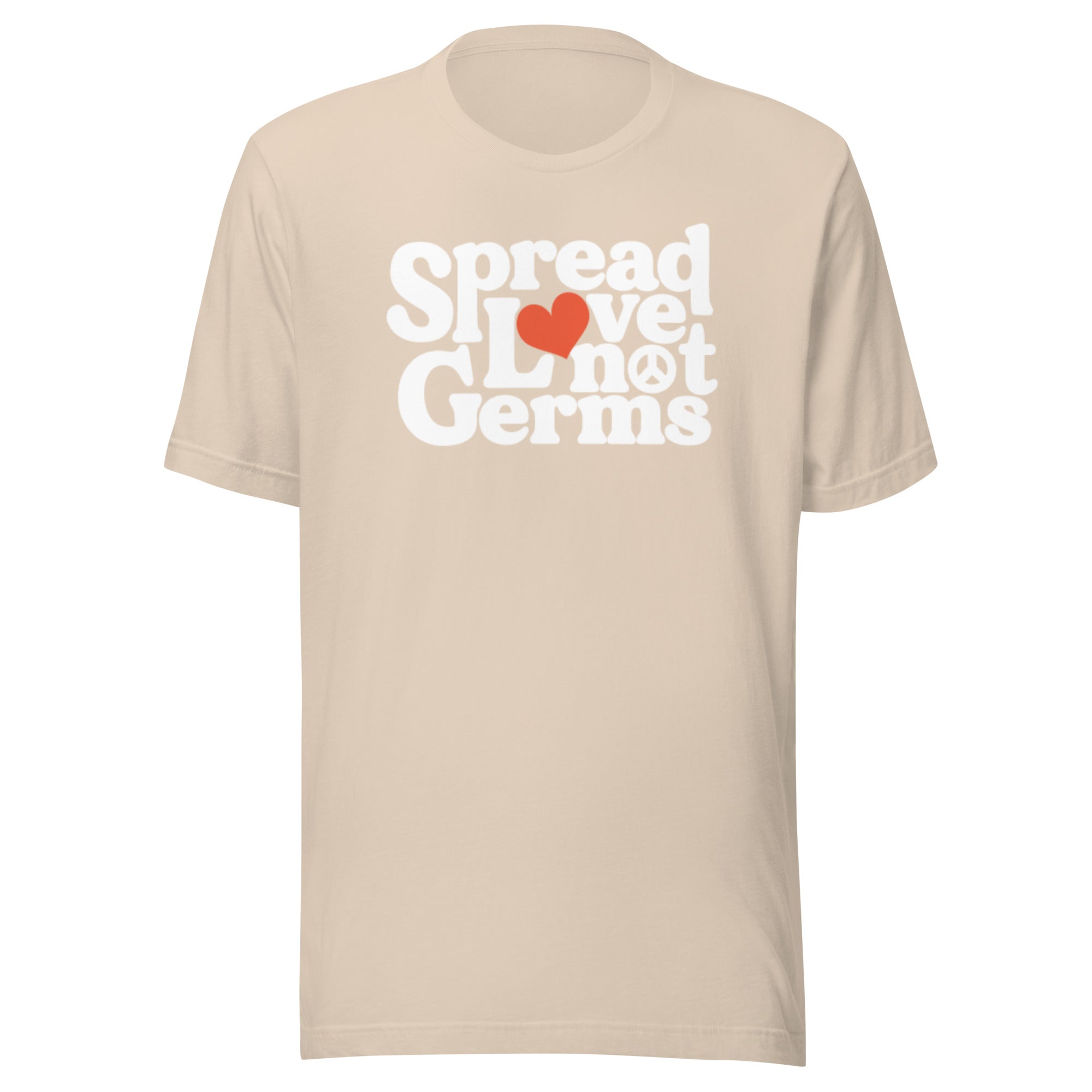 Spread Love Not Germs Tee