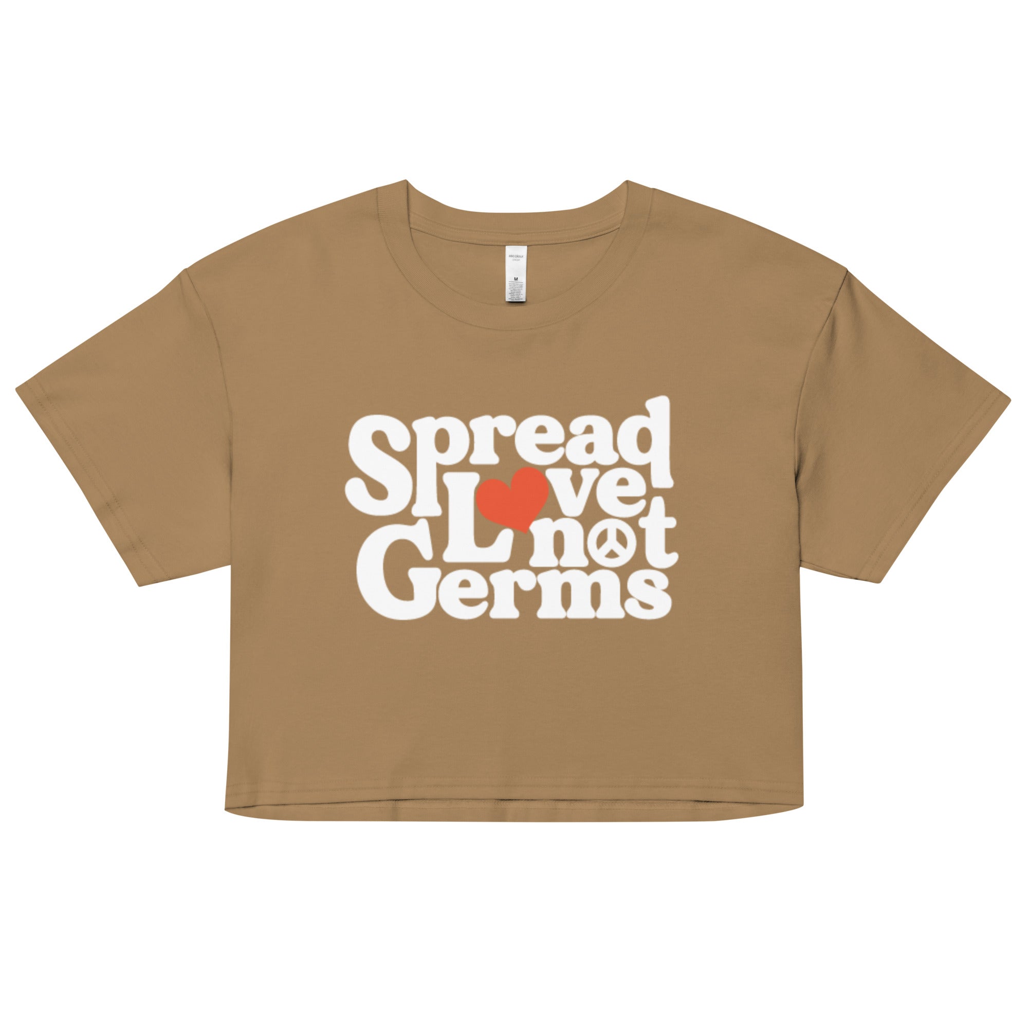 Spread Love Not Germs Crop Top