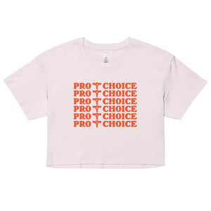 Pro Choice Crop Top