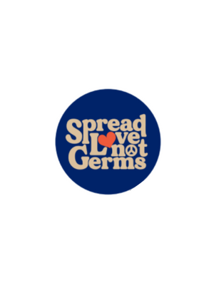 Spread Loves Not Germs Badge Reel