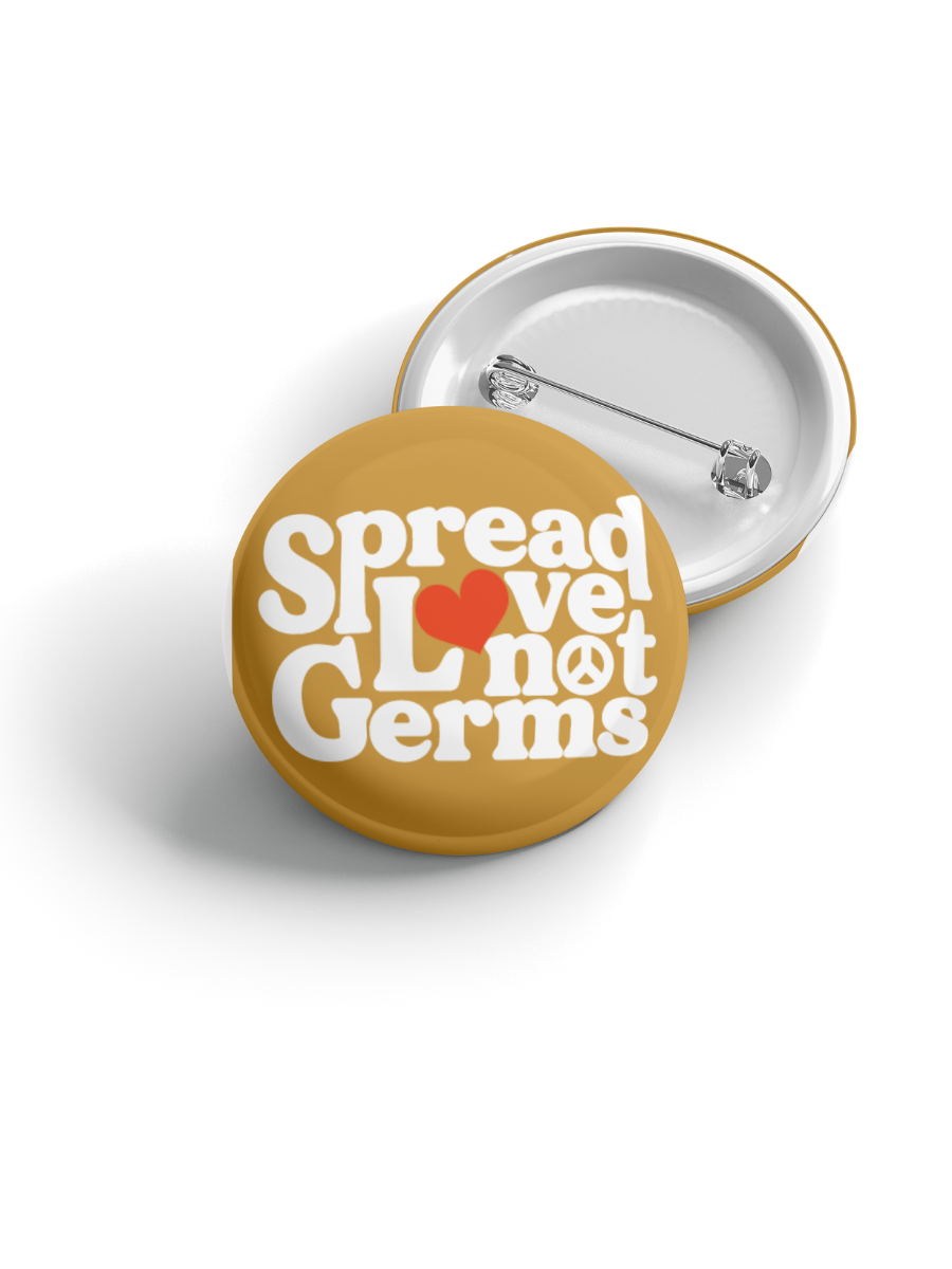Spread Love, Not Germs