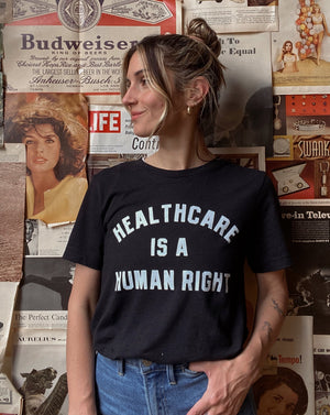 Healthcare is a Human Right College Tee