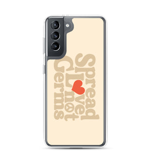 Spread Love Not Germs Case - Samsung®