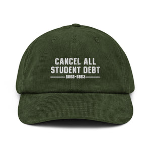 Cancel All Student Debt Corduroy Hat