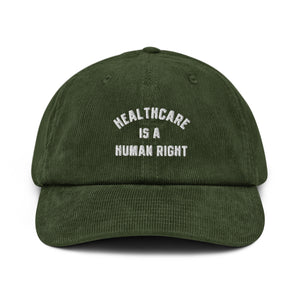 Healthcare is a Human Right Corduroy Hat