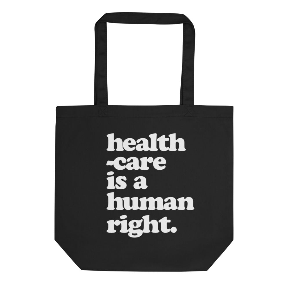 Healthcare is a Human Right Tote