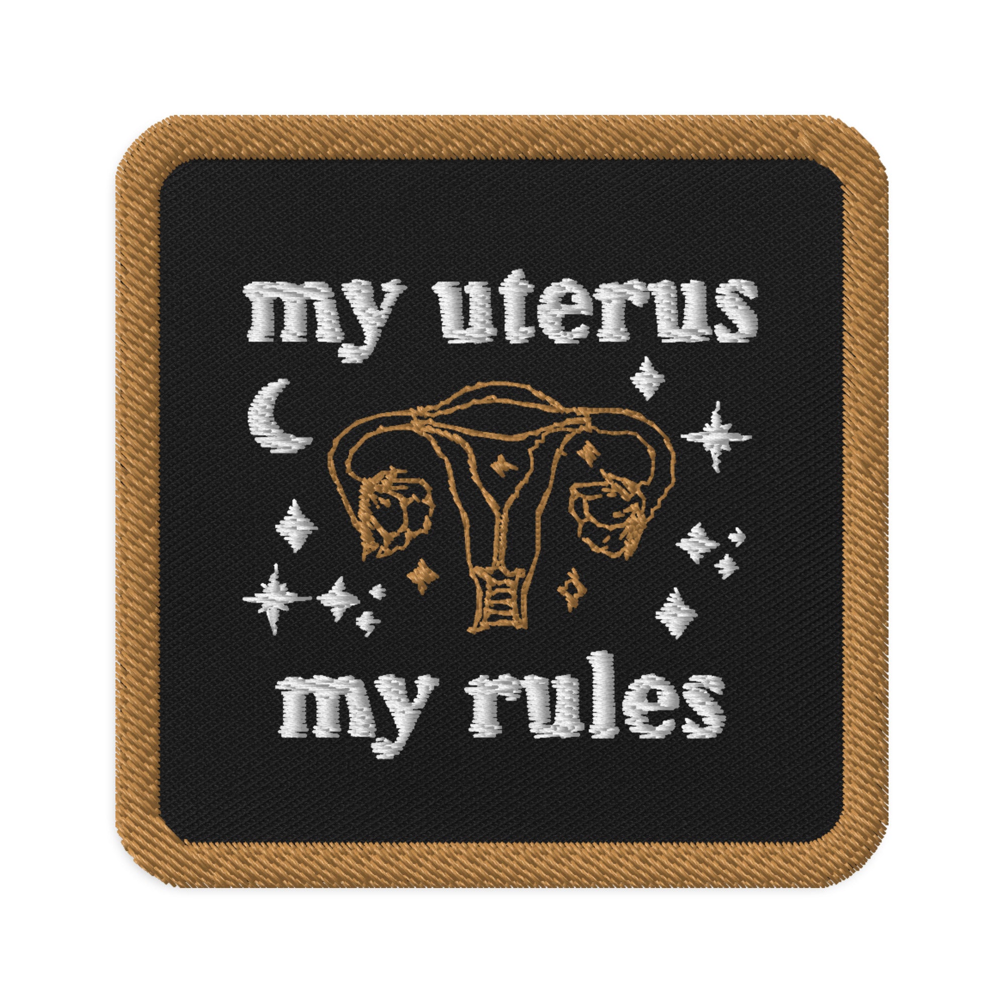 My Uterus, My Rules Patch