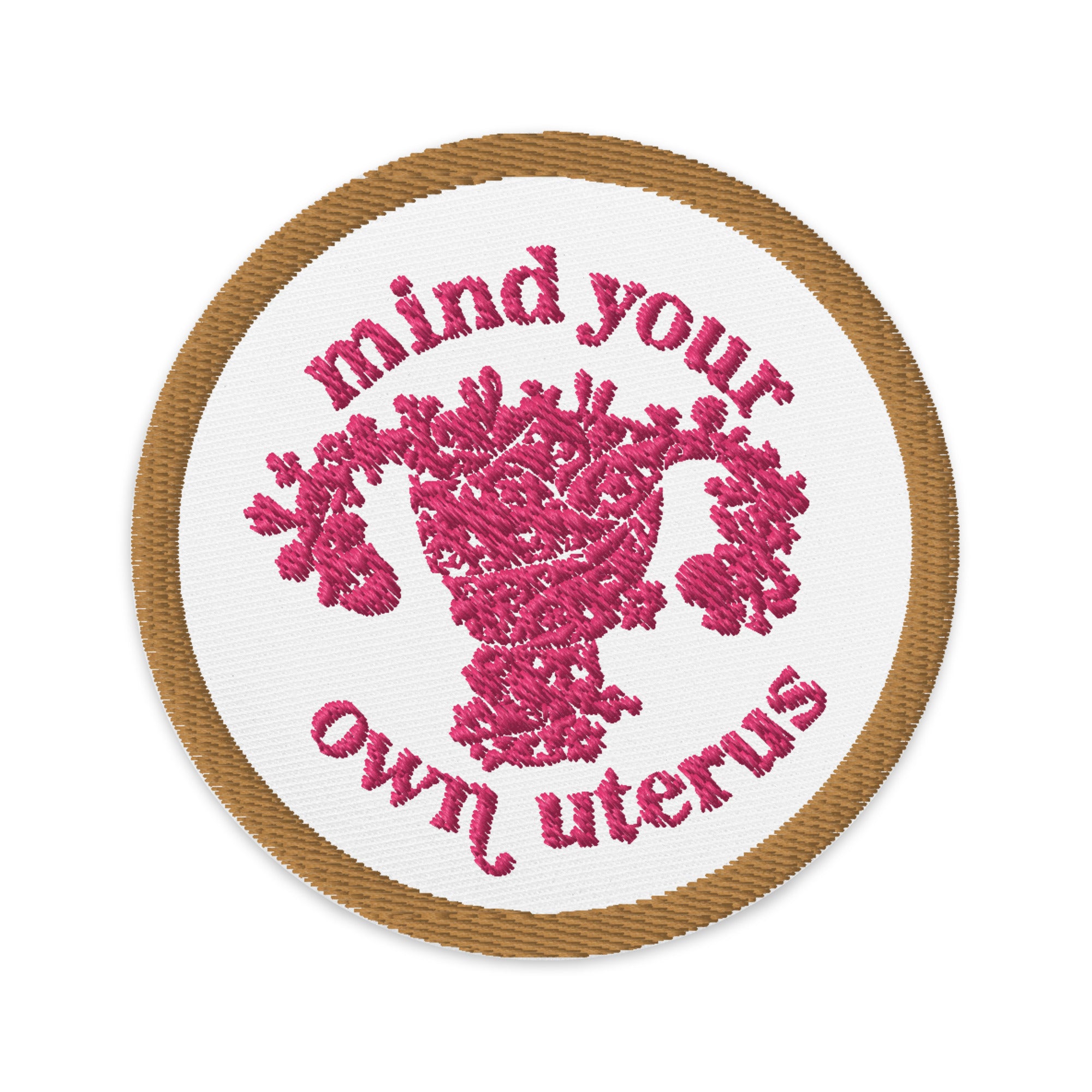Mind Your Own Uterus Patch