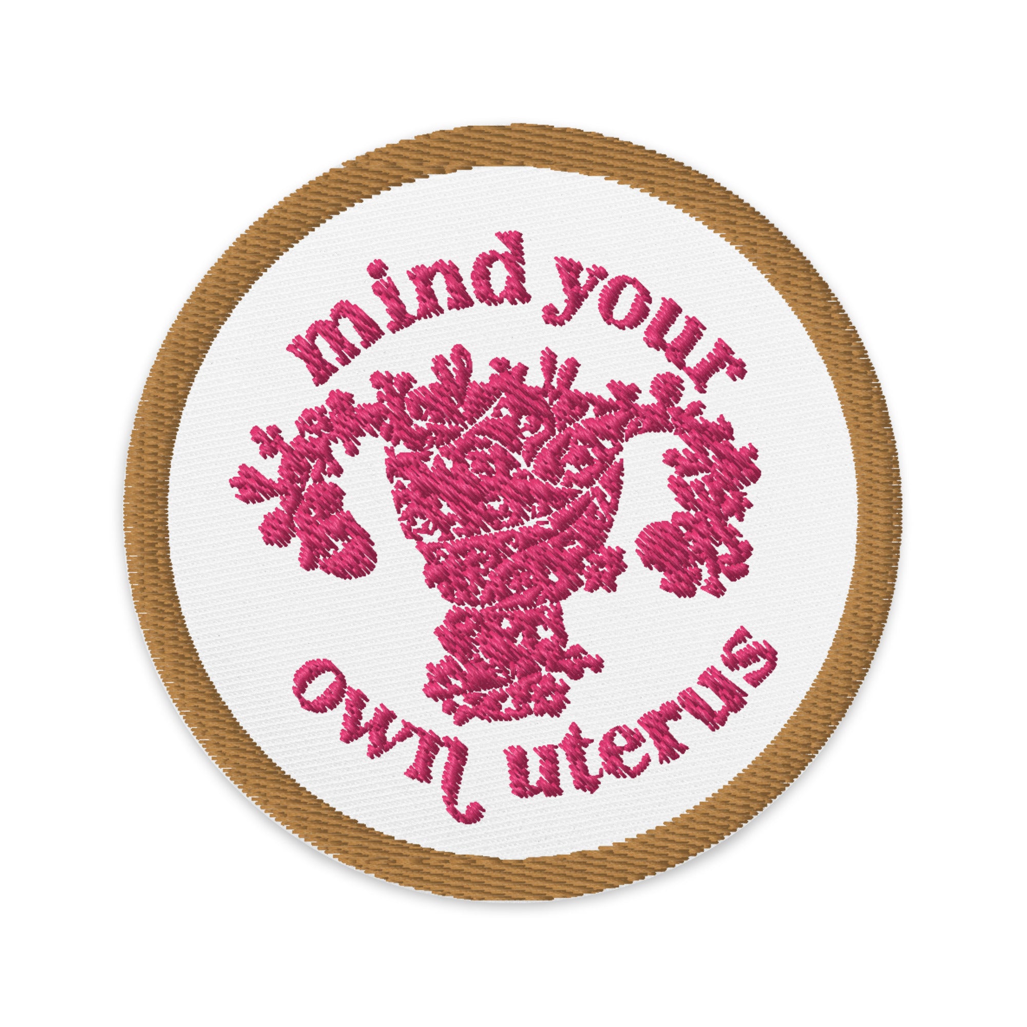 Mind Your Own Uterus Patch