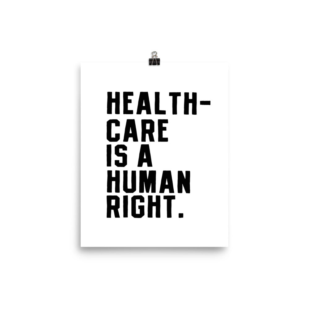 Healthcare is a Human Right College Print