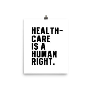 Healthcare is a Human Right College Print
