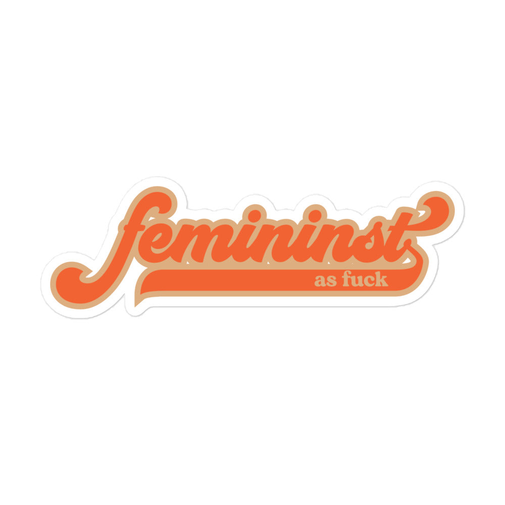 Feminist As F*ck Sticker