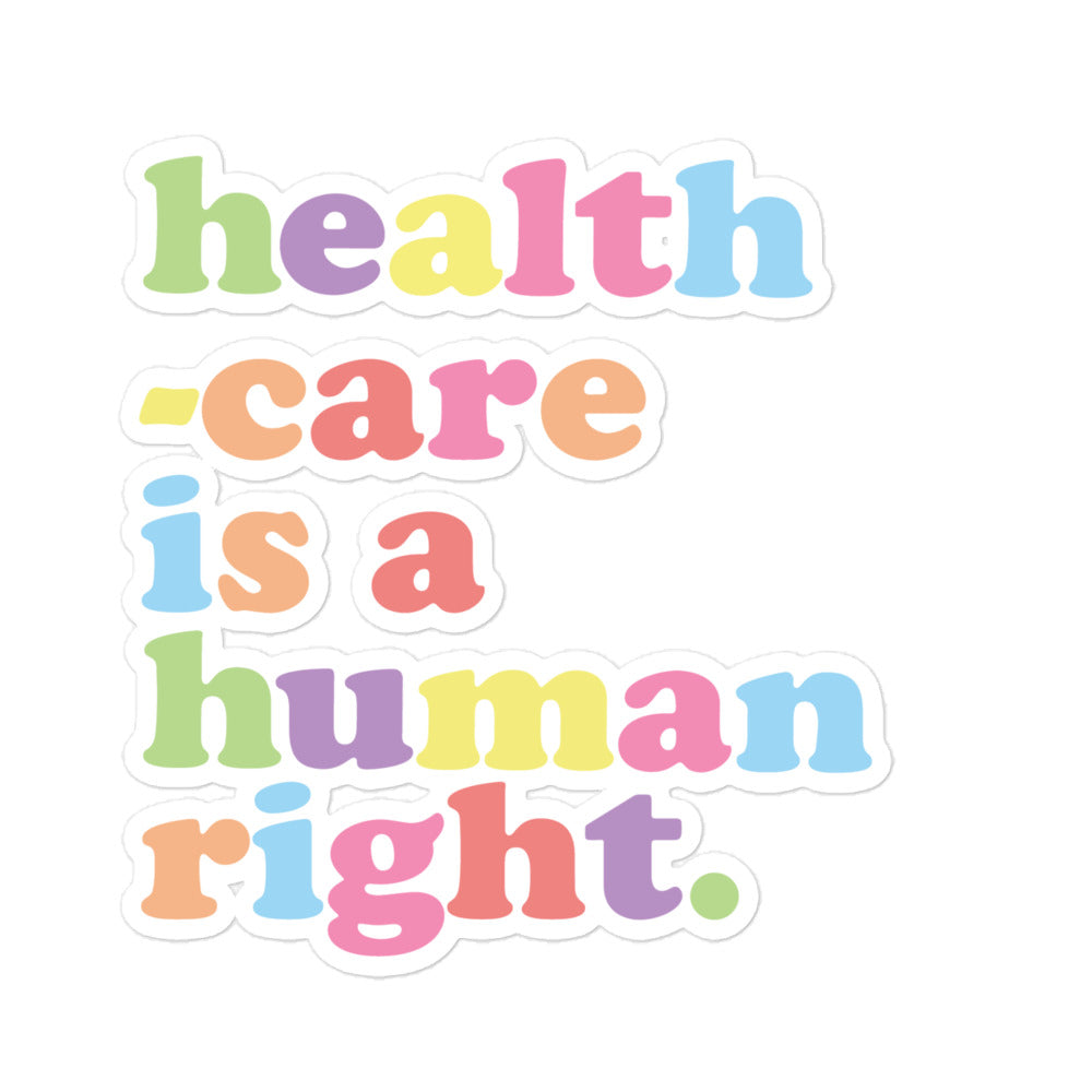 Healthcare is a Human Right Colorful