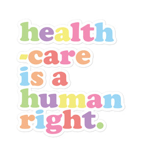 Healthcare is a Human Right Colorful