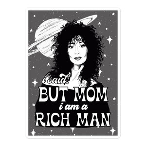 Cher - I Am A Rich Man Sticker