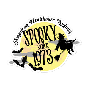 American Healthcare System, Spooky Sticker